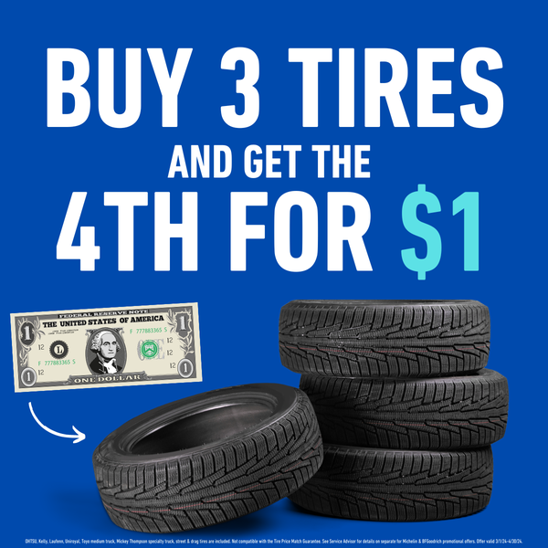 Buy 3 Tires and Get the 4th for $1